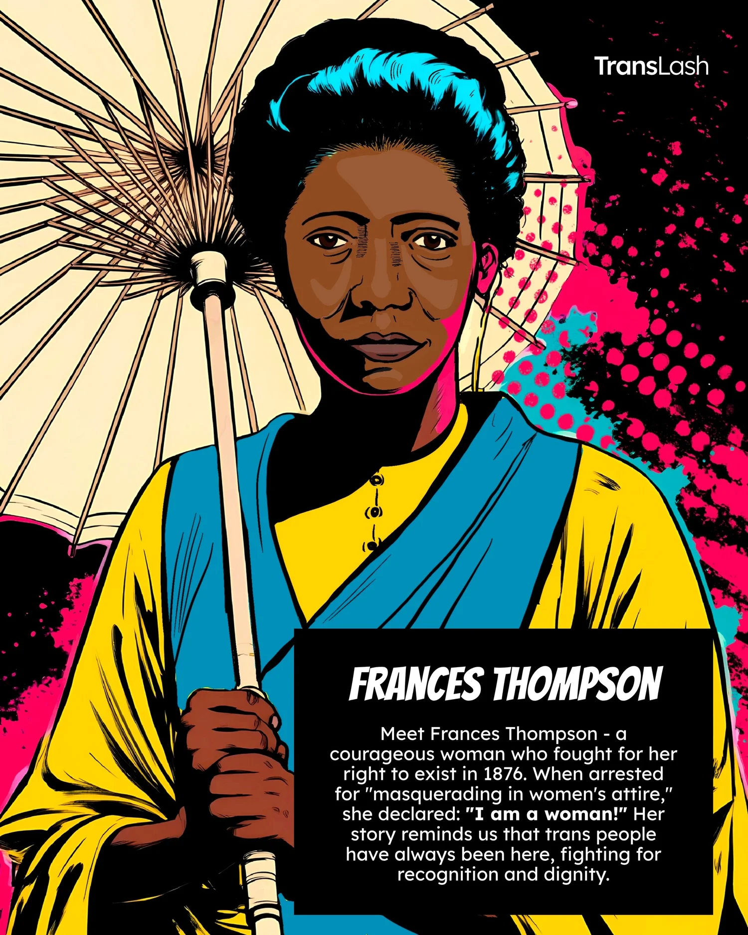 Illustrated poster honouring Frances Thompson holding a parasol, with her story in text